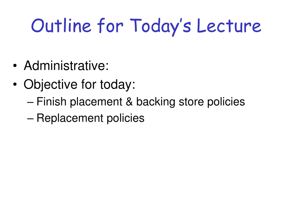 outline for today s lecture