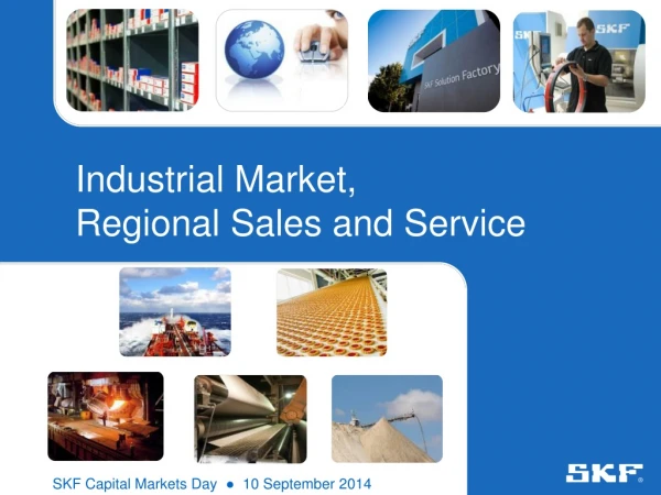 Industrial Market, Regional Sales and Service