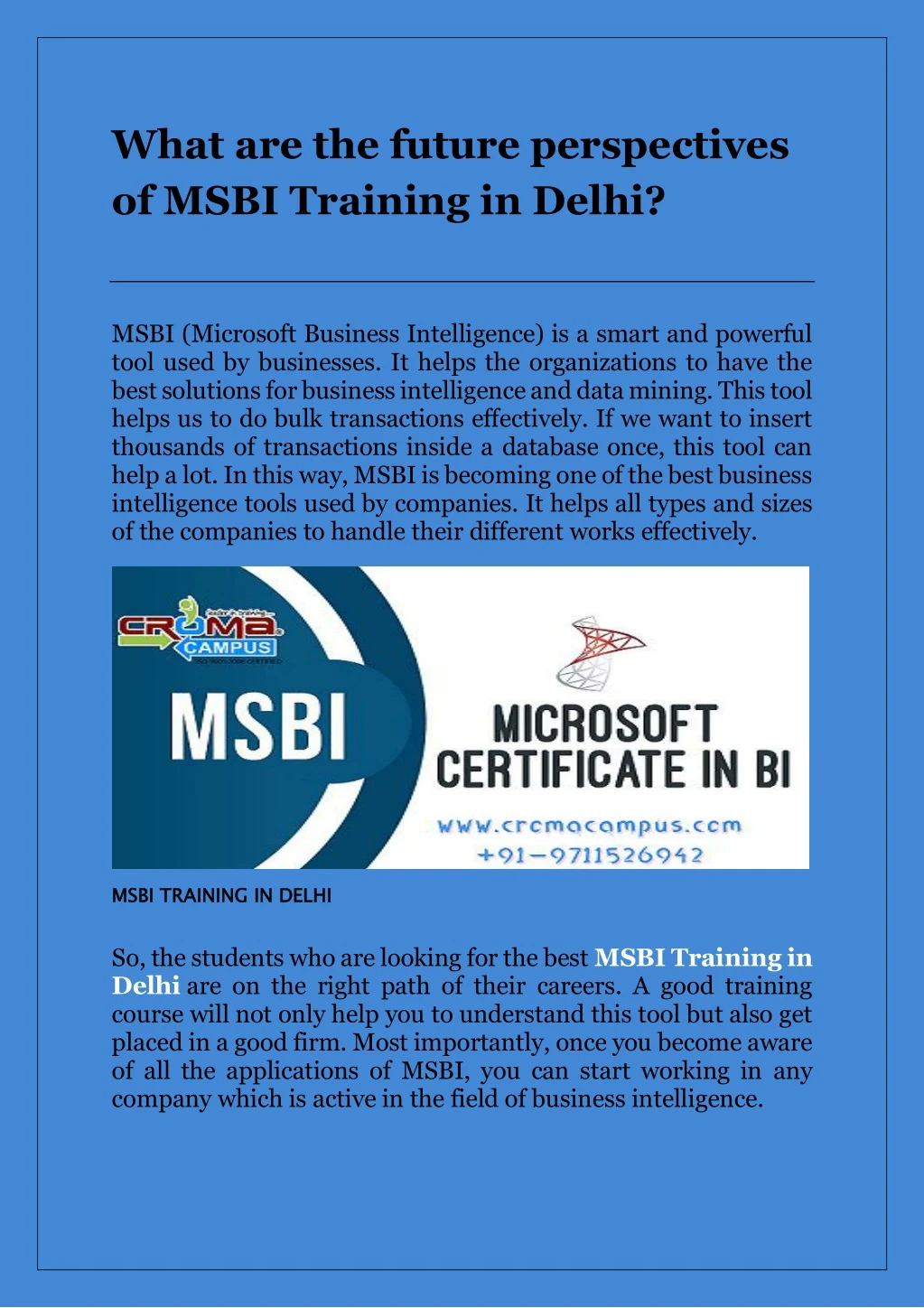 what are the future perspectives of msbi training