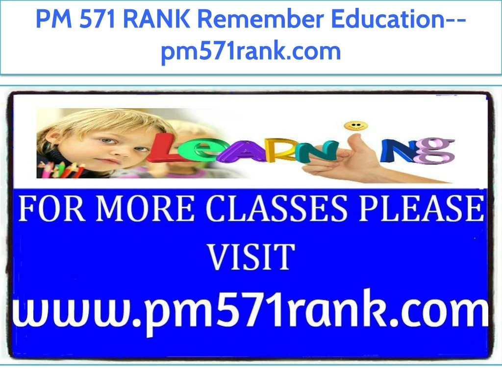 pm 571 rank remember education pm571rank com