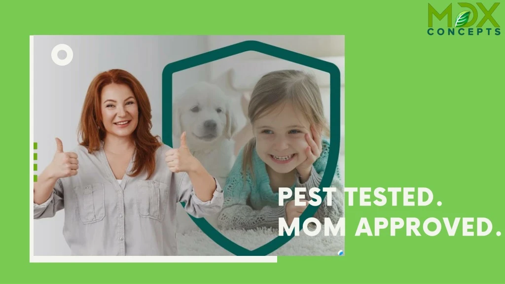 pest tested mom approved