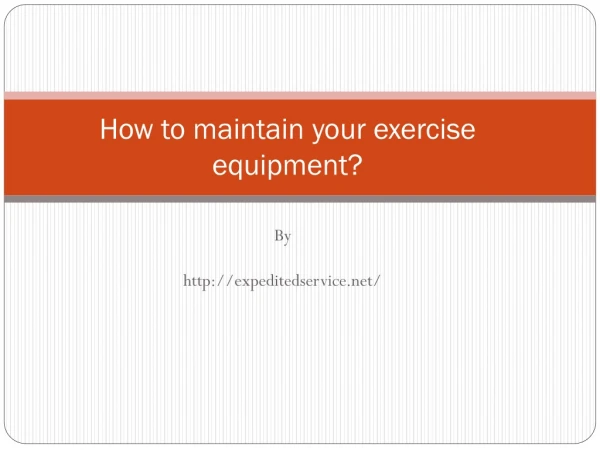 How to maintain your exercise equipment?