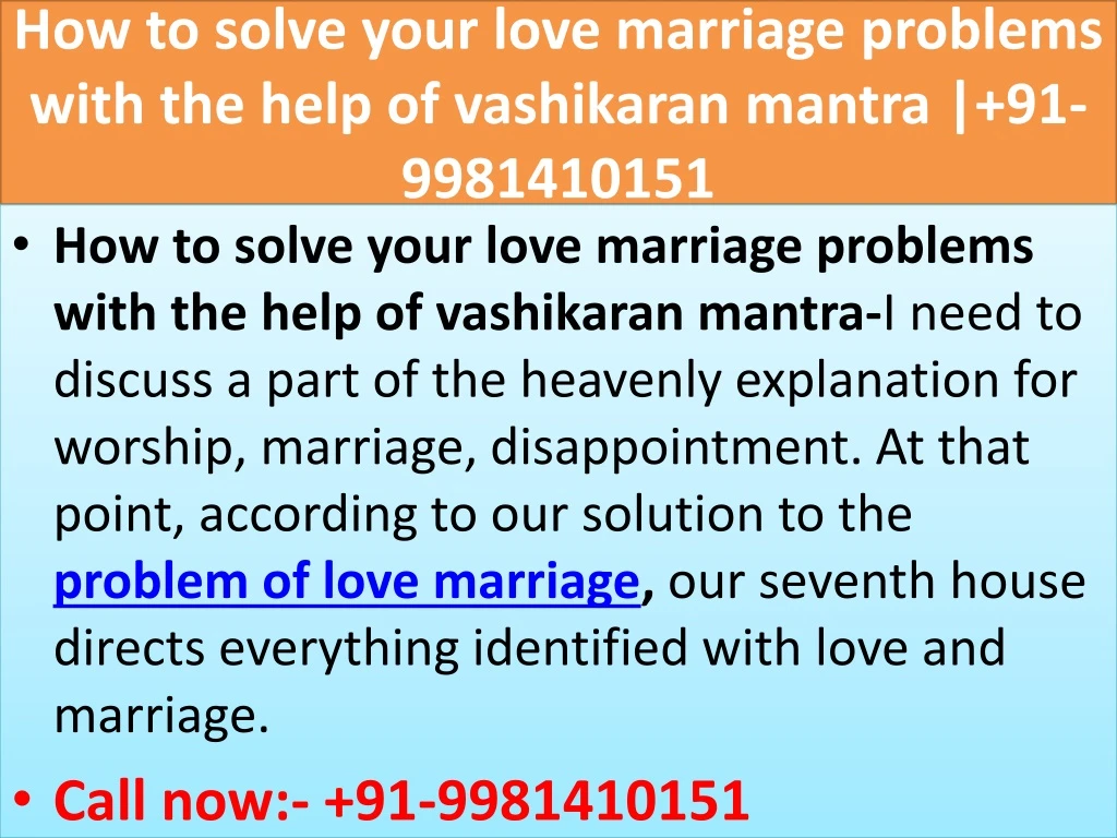 how to solve your love marriage problems with the help of vashikaran mantra 91 9981410151