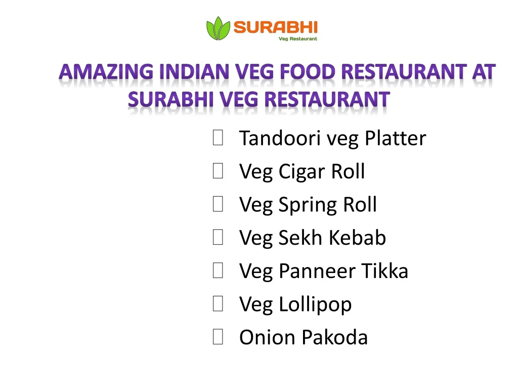 amazing indian veg food restaurant at surabhi veg restaurant