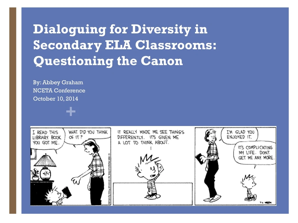 dialoguing for diversity in secondary ela classrooms questioning the canon