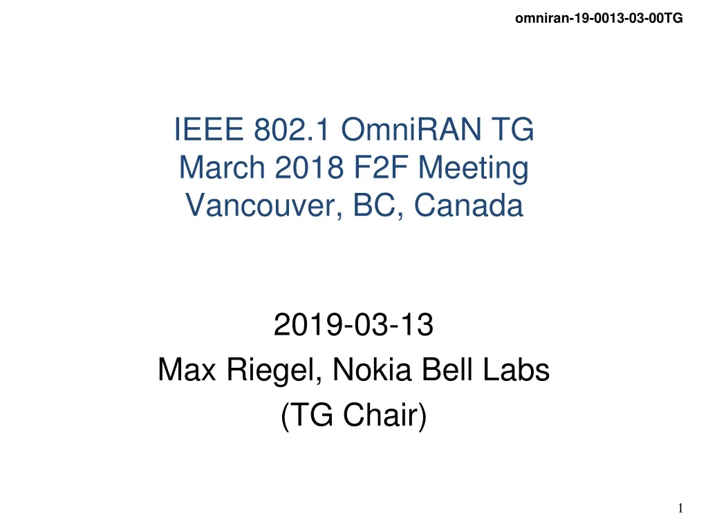 ieee 802 1 omniran tg march 2018 f2f meeting vancouver bc canada