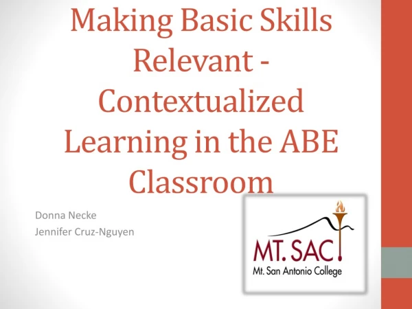Making Basic Skills Relevant - Contextualized Learning in the ABE Classroom