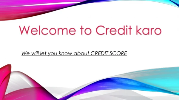 Check Free Credit Score in India | Creditkaro