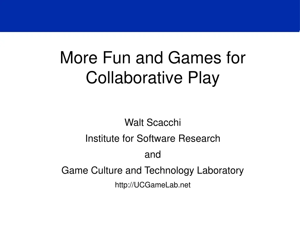 more fun and games for collaborative play walt