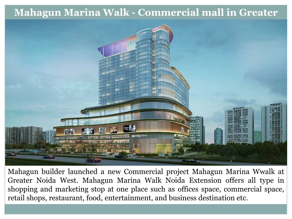 mahagun marina walk commercial mall in greater