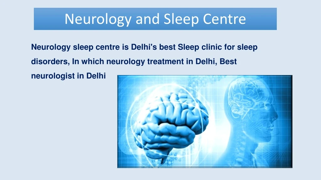 neurology and sleep centre