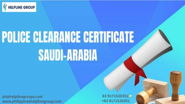 Need a Saudi Arabia police clearance certificate? We will help you to get PCC
