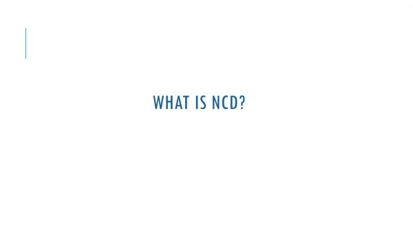 what is ncd
