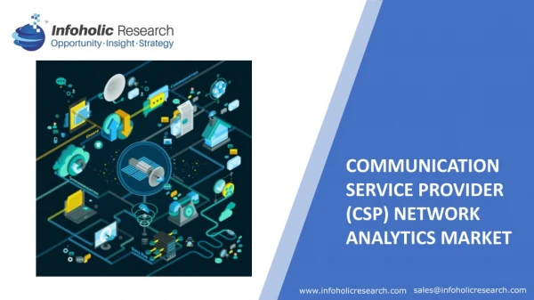 Communication Service Provider (CSP) Network Analytics Market - Global Forecast up to 2025