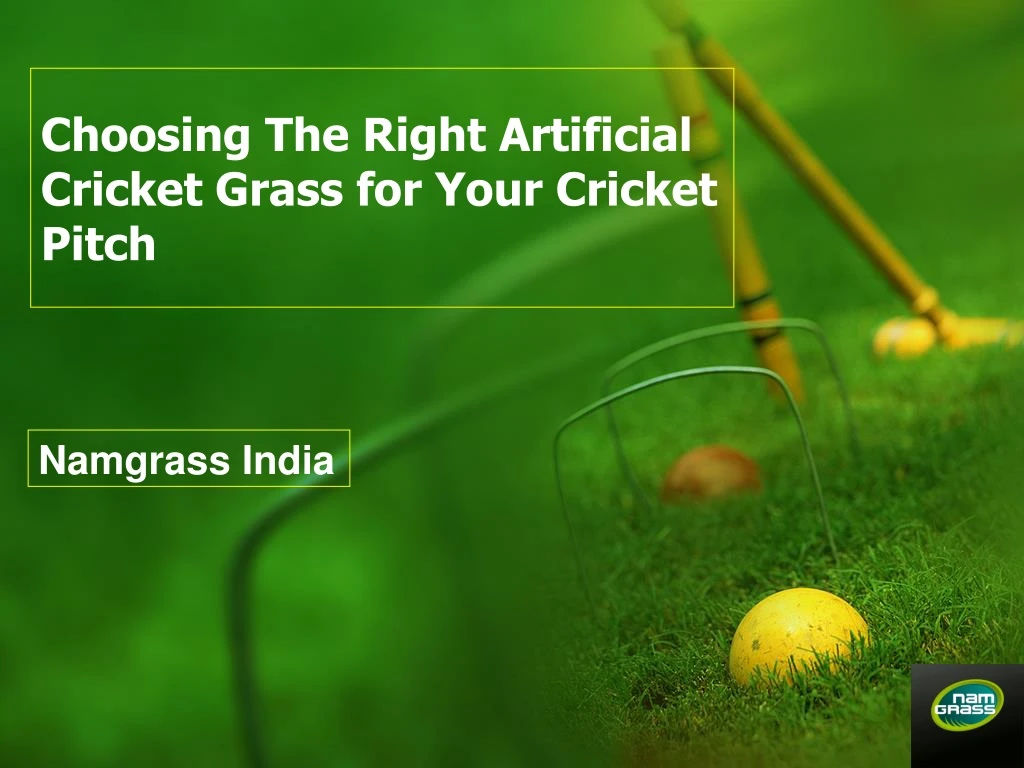 choosing the right artificial cricket grass for your cricket pitch