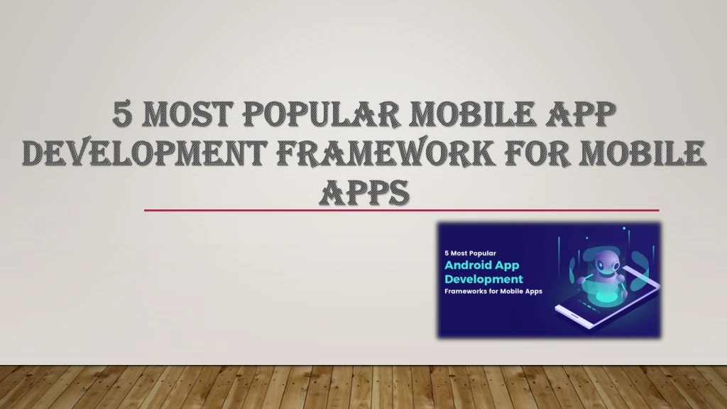 5 most popular mobile app development framework for mobile apps