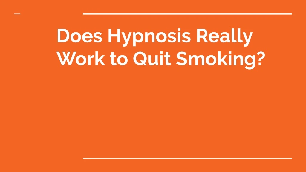 does hypnosis really work to quit smoking
