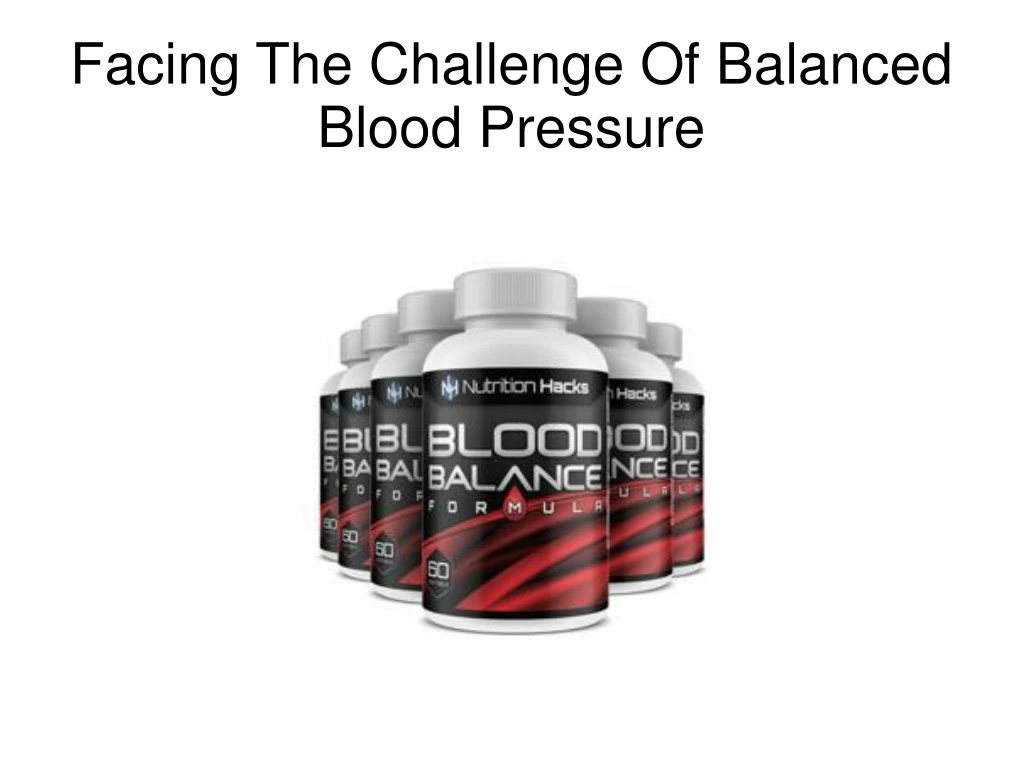 facing the challenge of balanced blood pressure