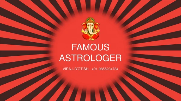 Famous Astrologer - Astrologer Viraj Jyotish- 91-9855234784