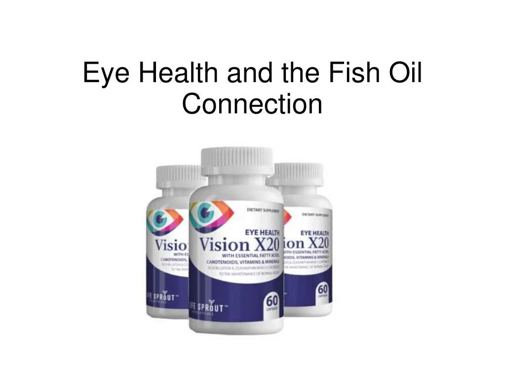 eye health and the fish oil connection