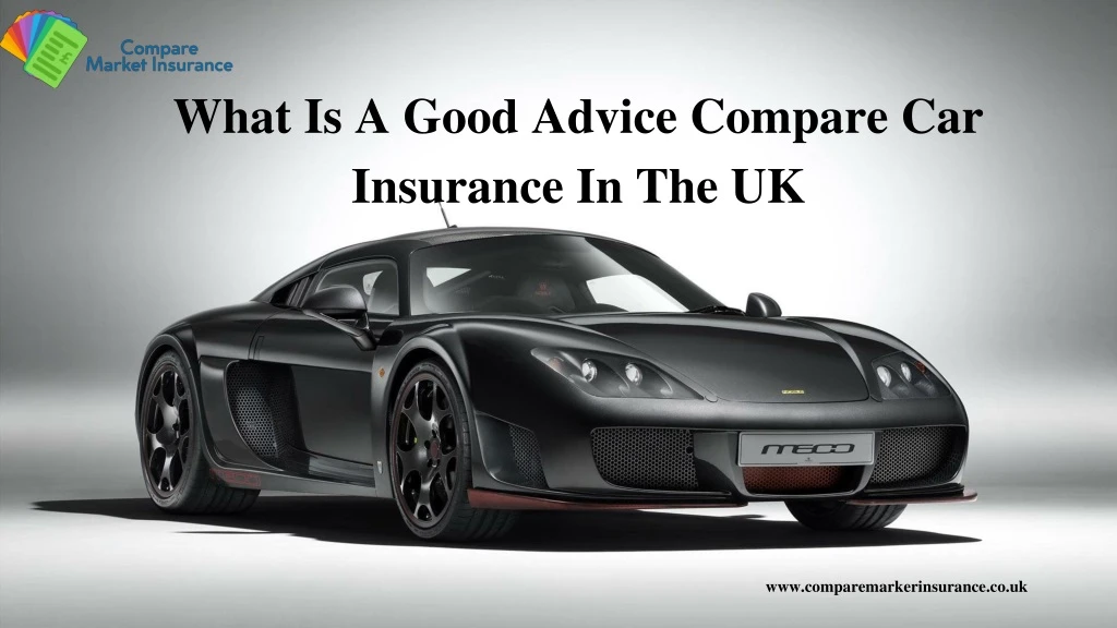 what is a good advice compare car insurance