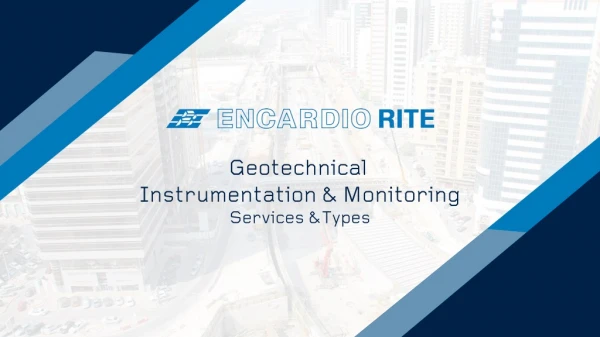 Geotechnical Instrumentation & Monitoring - Services and Types