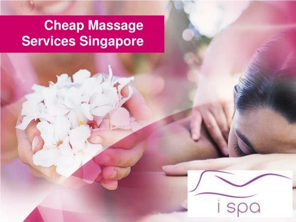 Cheap Massage Services Singapore