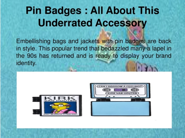 Pin Badges_ All About This Underrated Accessory