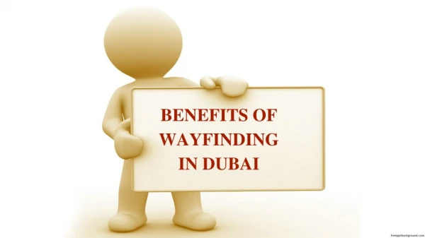 Benefits of Wayfinding