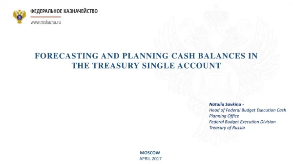 Forecasting and Planning Cash Balances in the Treasury Single Account