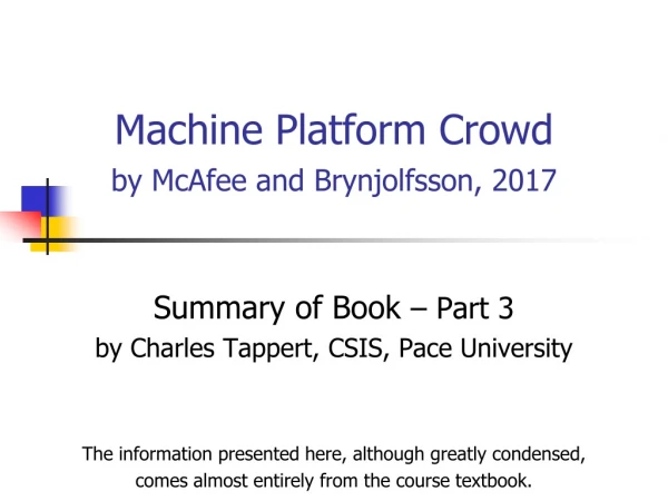 Machine Platform Crowd by McAfee and Brynjolfsson , 2017