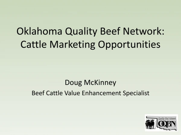 Oklahoma Quality Beef Network: Cattle Marketing Opportunities