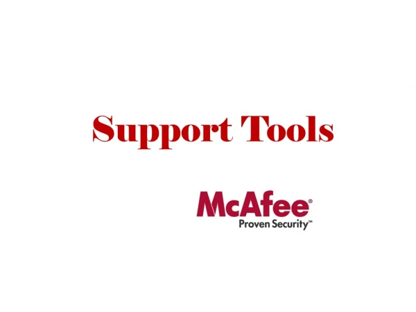 mcafee.com/activate - Support tools