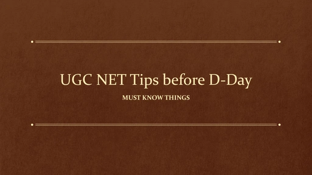 ugc net tips before d day