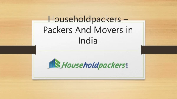 Packers And Movers in India - Householdpackers.com