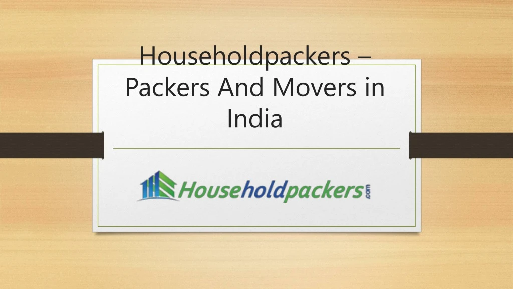 householdpackers packers and movers in india