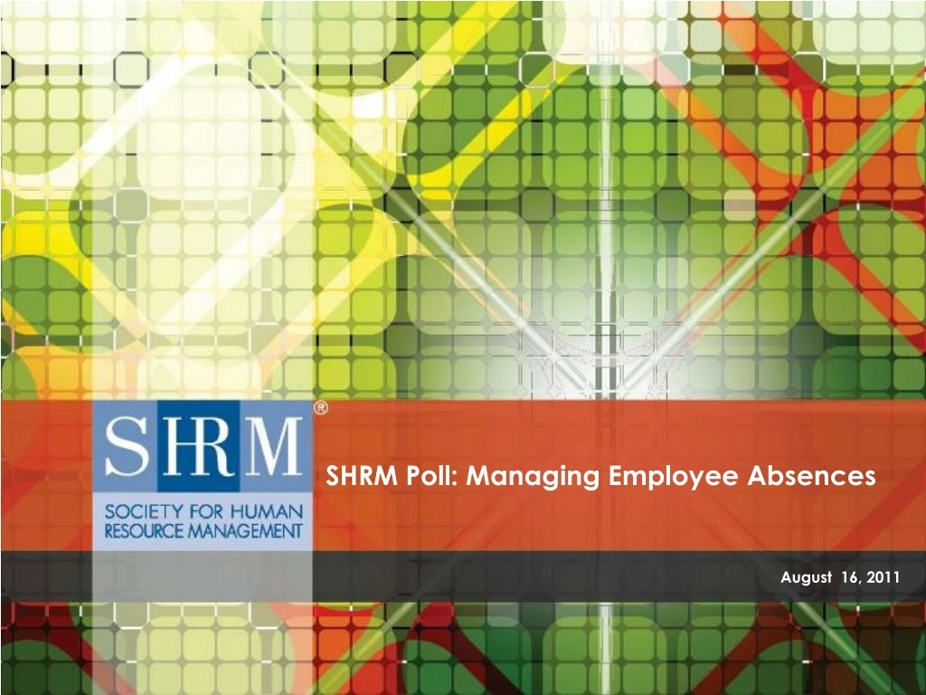shrm poll managing employee absences