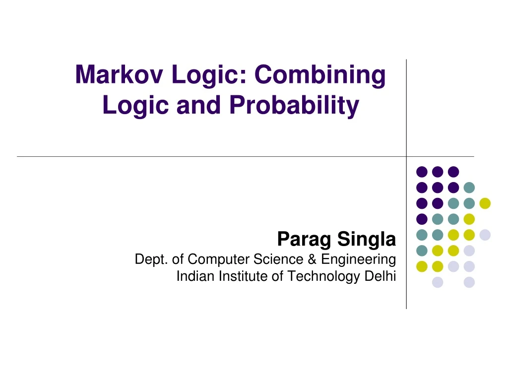 markov logic combining logic and probability