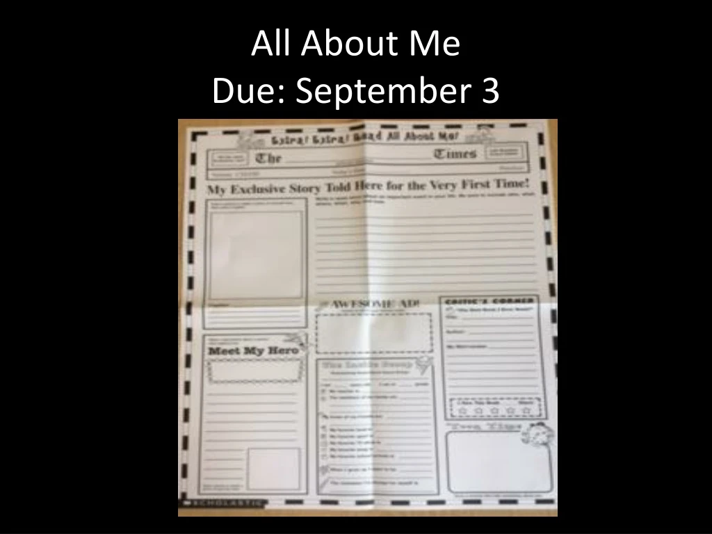 all about me due september 3