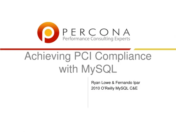Achieving PCI Compliance with MySQL