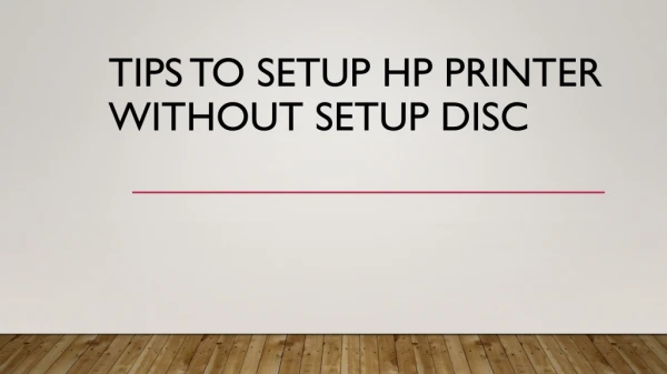 Tips to setup hp printer without setup disc