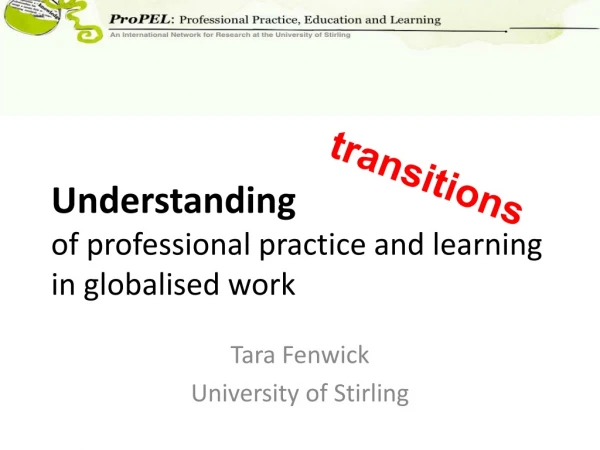 Understanding of professional practice and learning in globalised work
