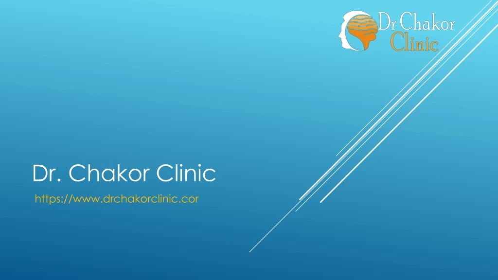 dr chakor clinic https www drchakorclinic cor
