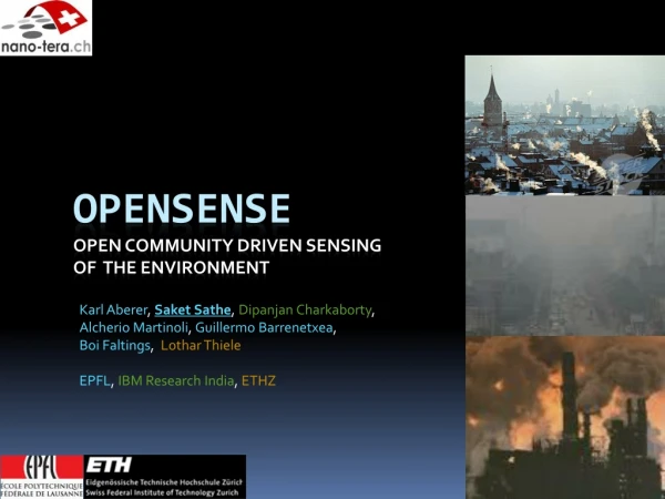 OpenSense Open Community Driven sensing of the Environment