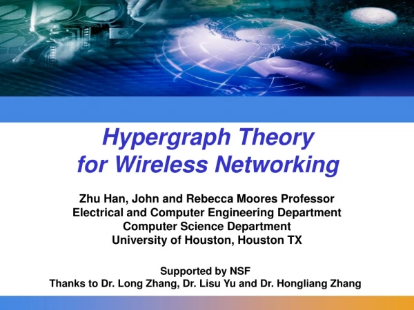 Hypergraph Theory for Wireless Networking