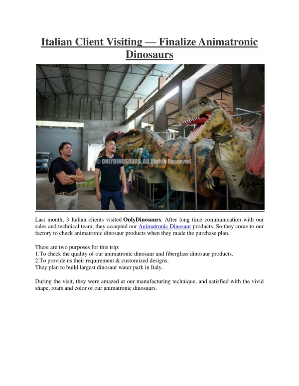 Italian Client Visiting -- Finalize Animatronic Dinosaurs