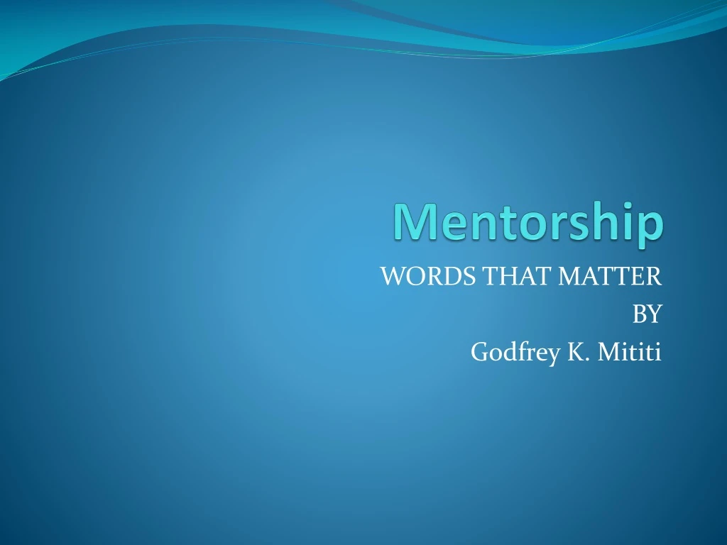 mentorship