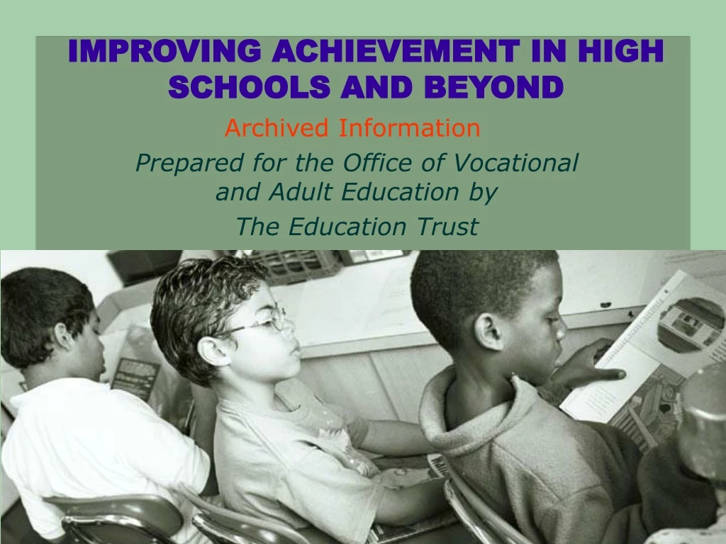 improving achievement in high schools and beyond