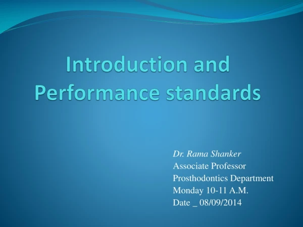 Introduction and Performance standards