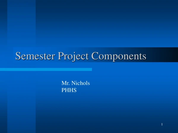 Semester Project Components